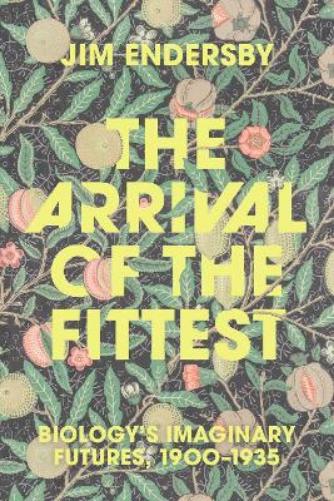 The Arrival of the Fittest