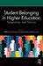 Student Belonging in Higher Education