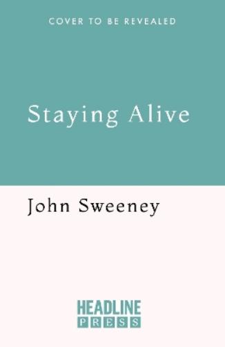 Staying Alive
