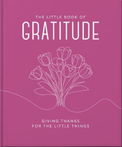 The Little Book of Gratitude