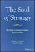 The Soul of Strategy