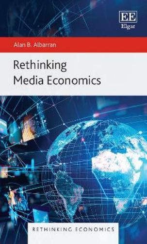 Rethinking Media Economics