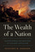 The Wealth of a Nation