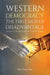 Western Democracy: The First Mover Disadvantage