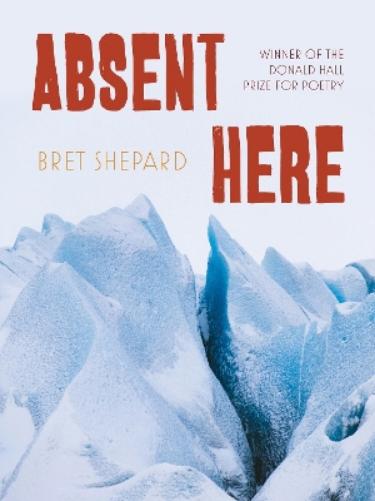 Absent Here: Poems (Pitt Poetry