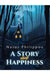 A Story about Happiness