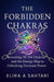 The Forbidden Chakras