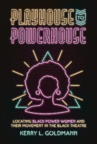 Playhouse to Powerhouse