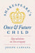 Shakespeare's Once and Future Child
