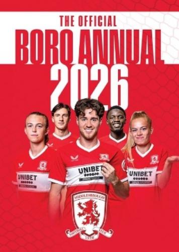 The Official Middlesbrough Annual 2026
