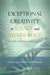 Exceptional Creativity in Science and Technology