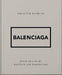 The Little Guide to Balenciaga