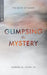 Glimpsing the Mystery