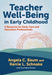 Teacher Well-Being in Early Childhood