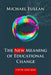 The New Meaning of Educational Change