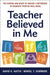 Teacher Believed in Me