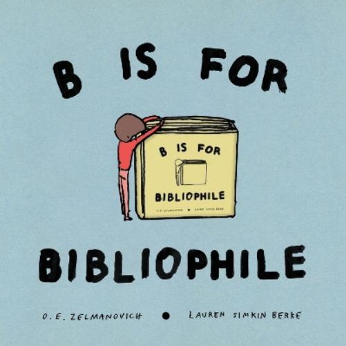 B Is For Bibliophile