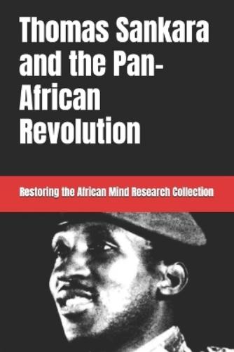 Thomas Sankara and the Pan-African Revolution