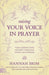 Raising Your Voice In Prayer
