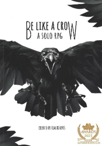 Be Like a Crow