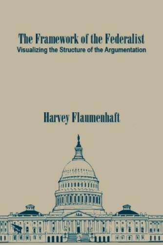 The Framework of the Federalist