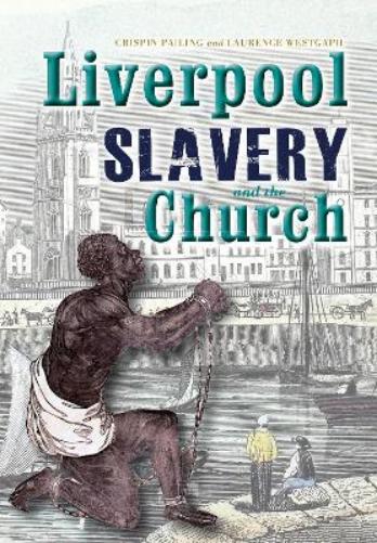 Liverpool, slavery and the Church