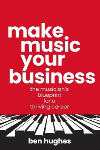 Make Music Your Business