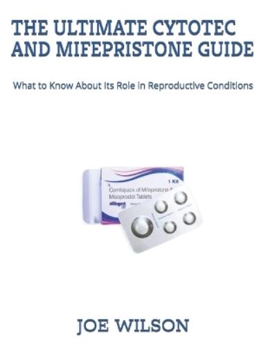 The Ultimate Cytotec and Mifepristone Guide