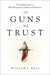 In Guns We Trust