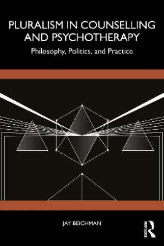 Pluralism in Counselling and Psychotherapy