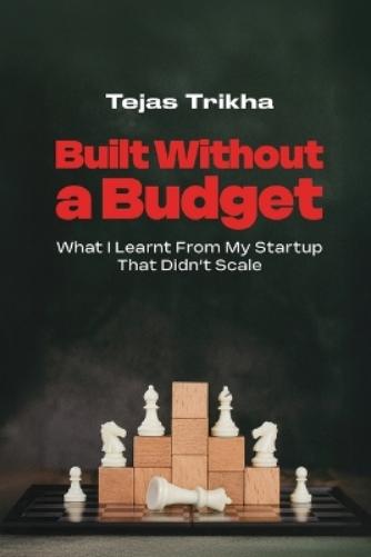 Built Without a Budget