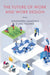The Future of Work and Work Design