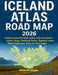Iceland Atlas Road Map 2026