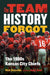 The Team That History Forgot