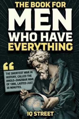 The Book For Men Who Have Everything