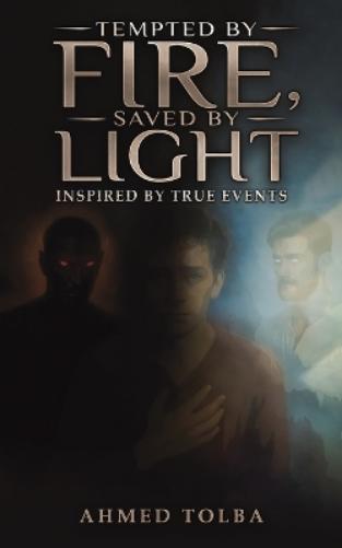 Tempted By Fire, Saved By Light