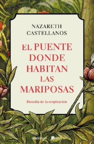 El puente donde habitan las mariposas / The Bridge Where Butterflies Dwell