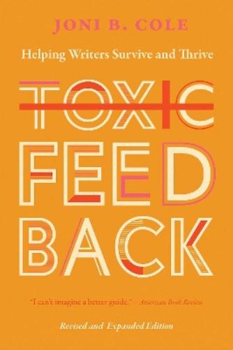 Toxic Feedback