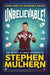 UNBELIEVABLE! The Secrets Of Magic Revealed by Stephen Mulhern