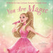You Are Magic