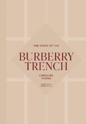 The Story of the Burberry Trench