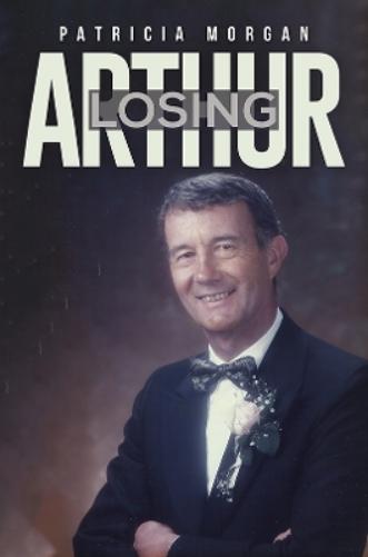 Losing Arthur