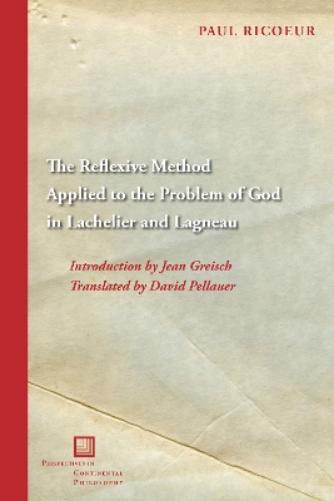 The Reflexive Method Applied to the Problem of God in Lachelier and Lagneau