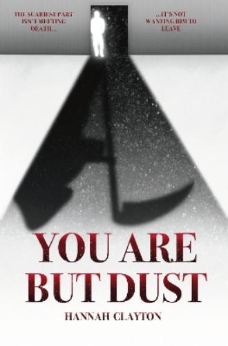 You Are But Dust