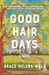 Good Hair Days
