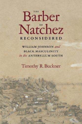 The Barber of Natchez Reconsidered