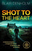 Shot to the Heart