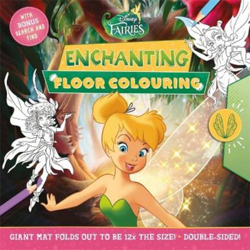 Disney Fairies: Enchanting Floor Colouring