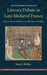 An Introduction to Literary Debate in Late Medieval France