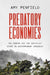 Predatory Economies